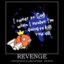 revenge-pokemon-revenge-cold-fly-magic-karp-water-dragon-sea-demotivational-poster-1265268090