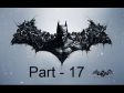 Batman: Arkham Origins walkthrough - Part 17 (Easter Tower)