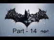 Batman: Arkham Origins Walkthrough - Part 14 (Joker)